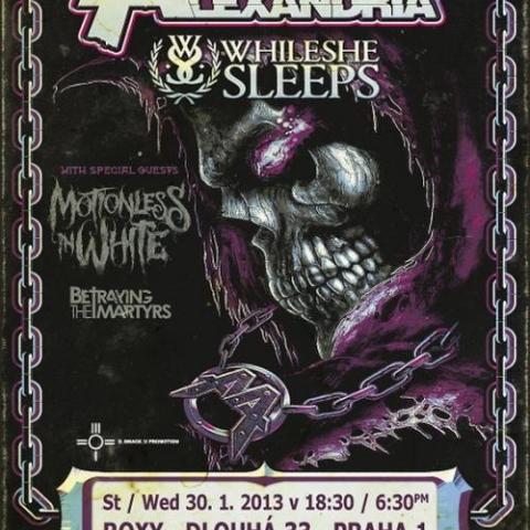 Asking Alexandria, While She Sleeps, Motionless In White, Betraying The Martyrs